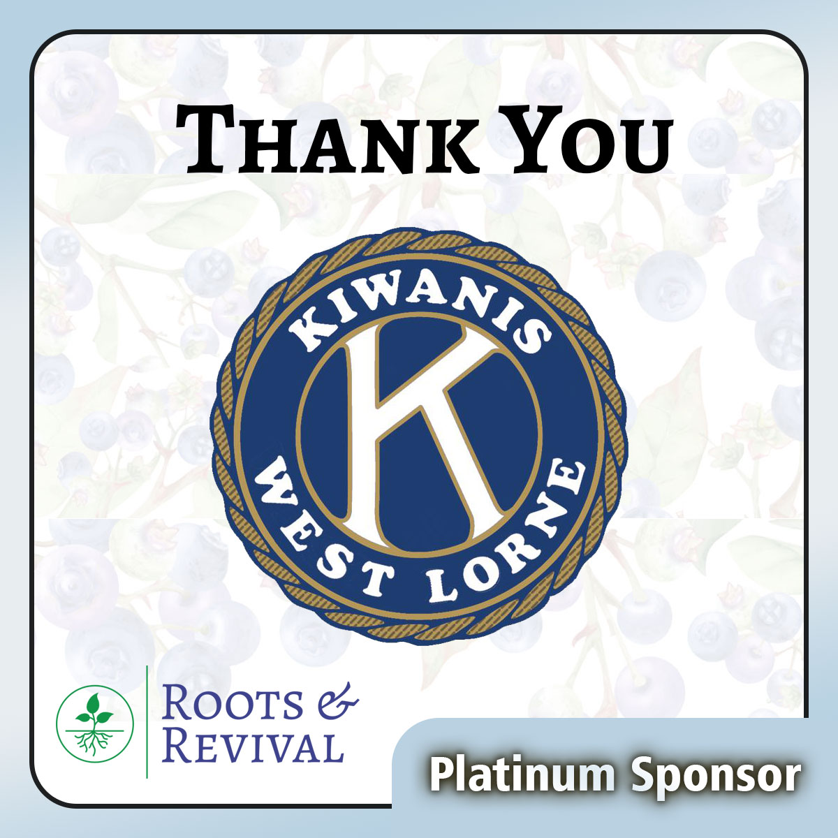 Kiwanis West Lorne  Platinum Sponsor